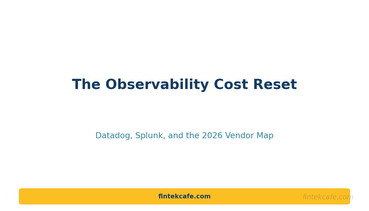 Observability Cost Explosion: Why Your Datadog and Splunk Bills Are Out of Control in 2026