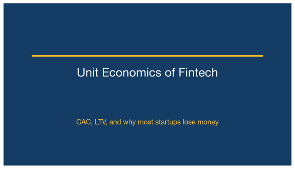 The Unit Economics of Fintech: CAC, LTV, and Why Most Startups Lose Money