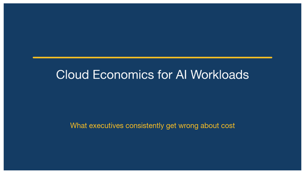 Cloud Economics for AI Workloads: What Executives Get Wrong About Cost