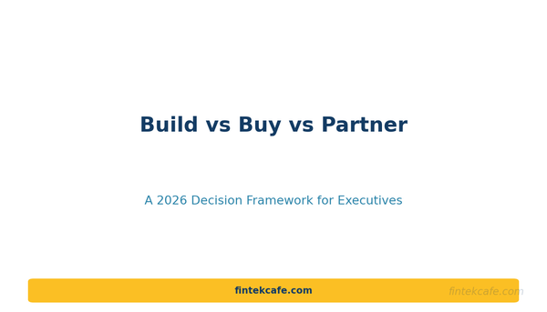 Build vs Buy vs Partner Decision Framework